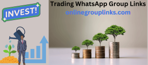 Trading WhatsApp Group Links